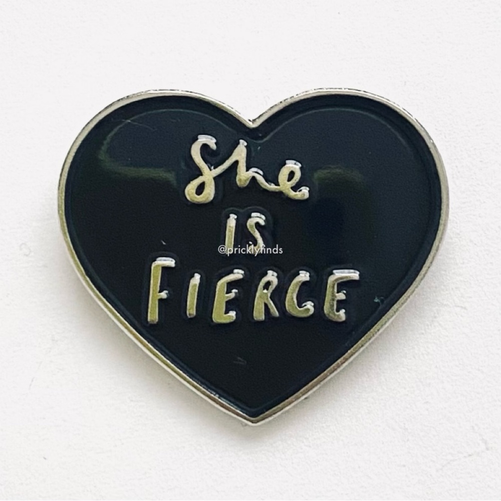 8/$40 She Is Fierce Black Heart Enamel Pin